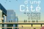 Livre du mois : Le rêve d’une cité, 40 ans d’histoire et de culture scientifique et technique